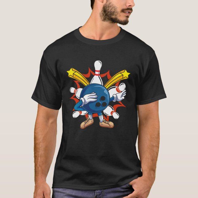 Bowling Ball Dabbing Bowling Players &  Bowling T-Shirt (Front)