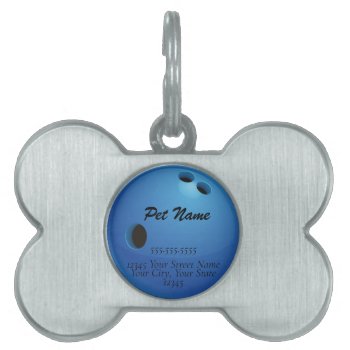 Bowling Ball Pet Name Template Pet Tag by UTeezSF at Zazzle
