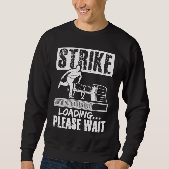 Bowling Ball Pin Bowler Strike Bowling Fanatic Bow Sweatshirt (Front)