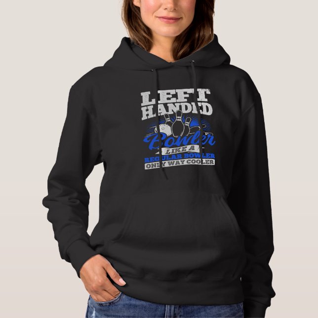 Bowling Ball Pin Bowler Strike Bowling Team Bowlin Hoodie (Front)