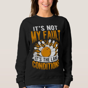 Bowling Ball Pin Bowler Strike Bowling Team Bowlin Sweatshirt