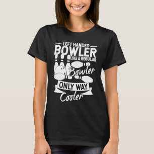 Bowling Ball Pin Bowler Strike Bowling Team Bowlin T-Shirt