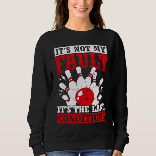 Bowling Ball Pin Bowler Strike Team Bowling Alley  Sweatshirt