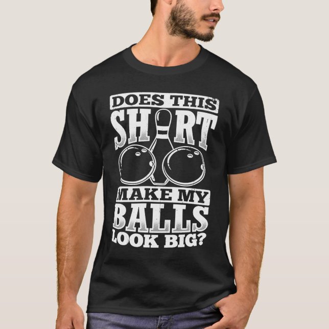 Bowling Ball Pin Bowler Strike Team Bowling Alley  T-Shirt (Front)