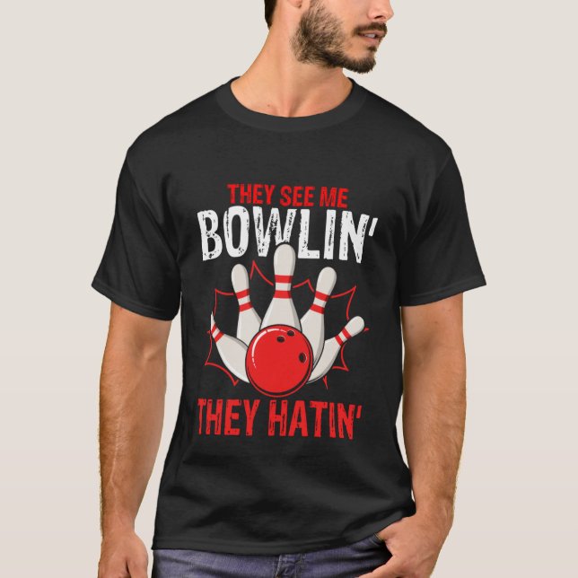 Bowling Ball Pin Bowler Strike Team Bowling Alley  T-Shirt (Front)