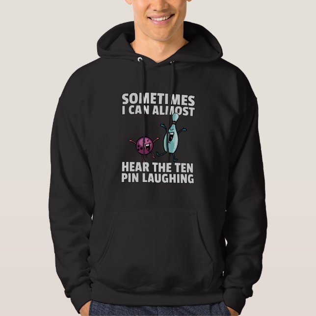 Bowling Ball Pin Men Women Kids Youth Mom Alley  1 Hoodie (Front)