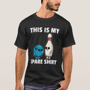 Bowling Ball Pin Men Women Kids Youth Mom Alley T-Shirt