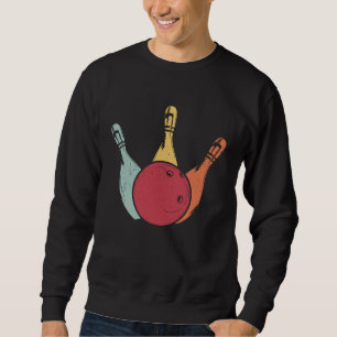 Bowling Ball Pins Bowler Strike Bowling Legend Bow Sweatshirt