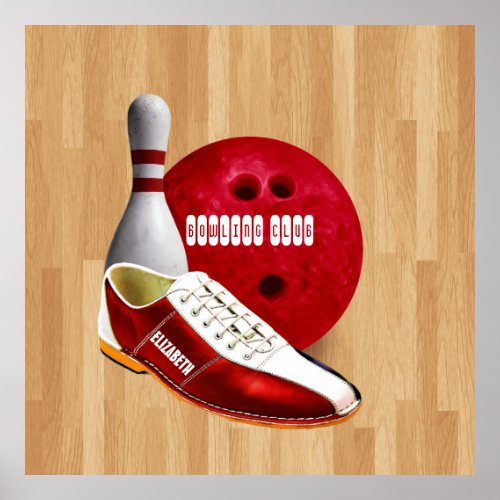 Bowling Ball Shoe And Pin With Your Custom Name Poster
