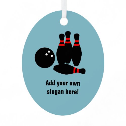 Bowling Ball &amp; Skittles any color with your text Metal Ornament