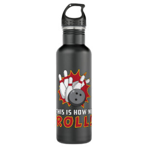 Bowling Bowler Strike Sport Team Bowl Funny Gift Stainless Steel Water Bottle