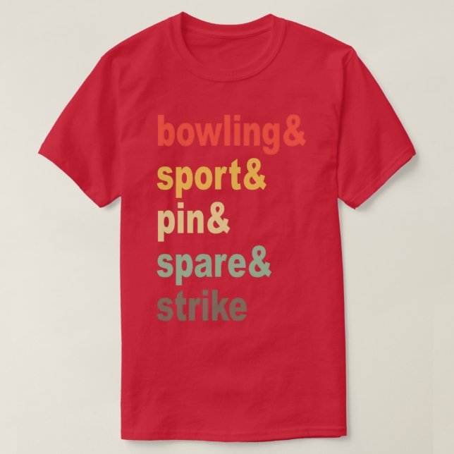 Bowling Bowling Ball Pin Bowler Bowling team 5 T-Shirt (Design Front)