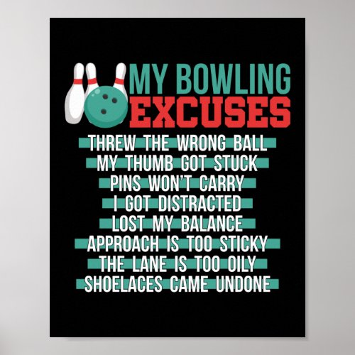 Bowling Bowling Excuses Poster