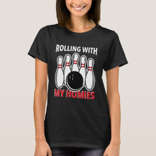 bowling bowling track saying  9 T-Shirt