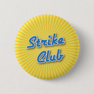 Bowling Button: Strike Club Pinback Button