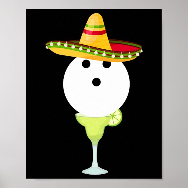 Bowling Byll With Sombrero And Margarita Sport Cin Poster (Front)
