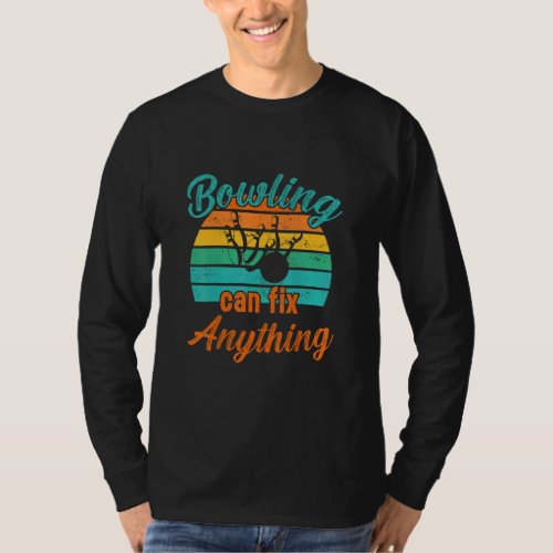 Bowling Can Fix Anything Retro Bowling  T_Shirt
