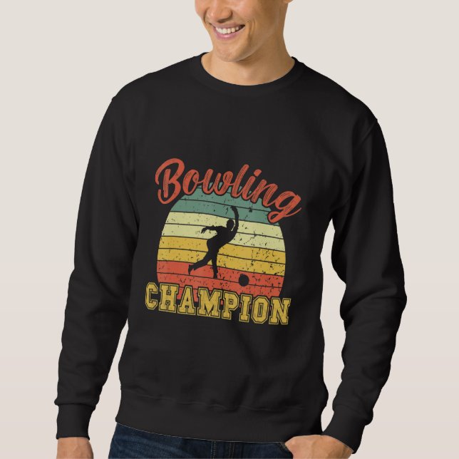 Bowling Champion Retro Bowling Sweatshirt (Front)