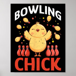 Bowling Chick Funny Bowling Bylls  Poster