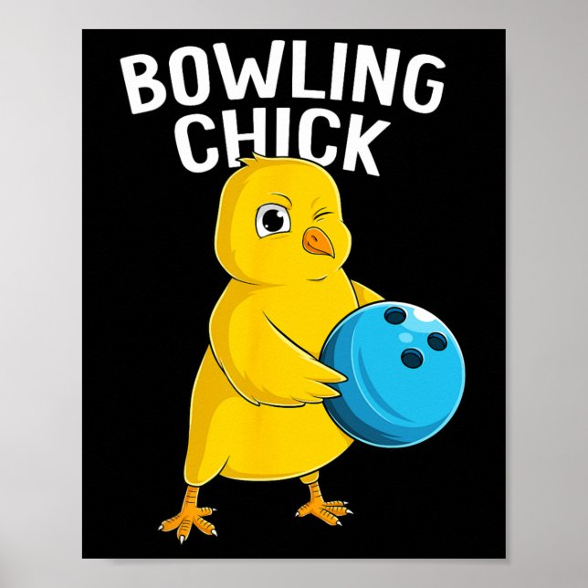Bowling Chick Funny Women Girls Bowling Cute  Poster (Front)