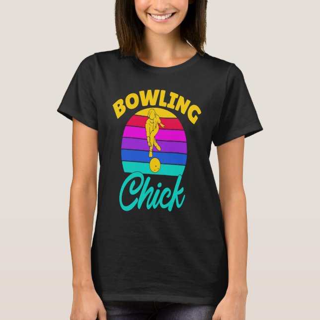 Bowling Chick Women Team Bowler T-Shirt (Front)