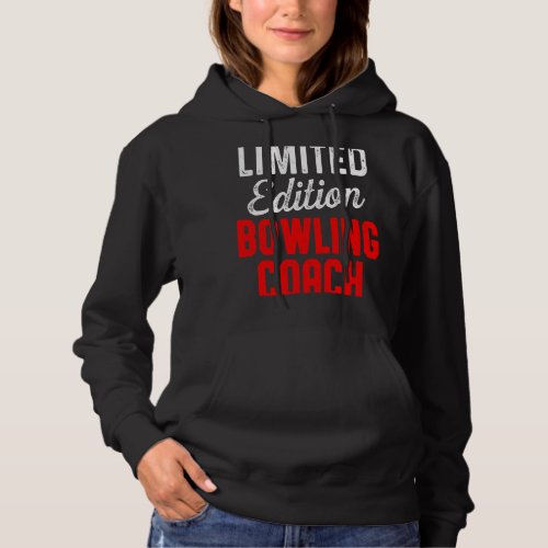Bowling Coach Edition Player Team Instructor Hoodie
