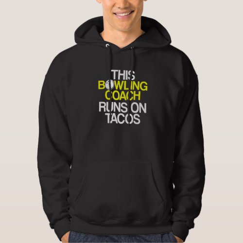Bowling Coach Player Team Instructor     1 Hoodie