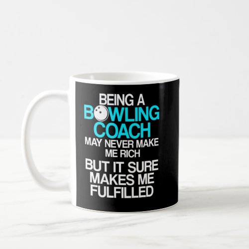 Bowling Coach Player Team Instructor  3  Coffee Mug
