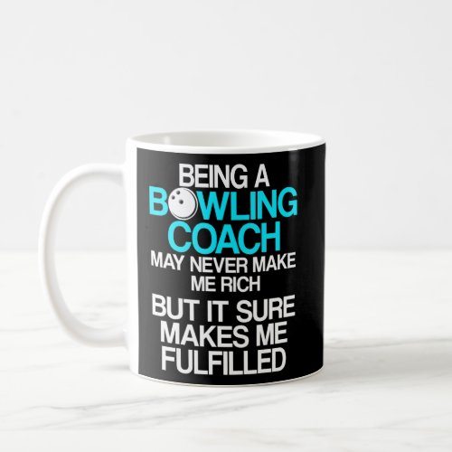 Bowling Coach Player Team Instructor  3  Coffee Mug