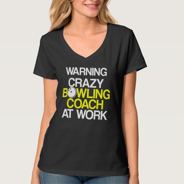 Bowling Coach Player Team Instructor  3 T-Shirt (Front)