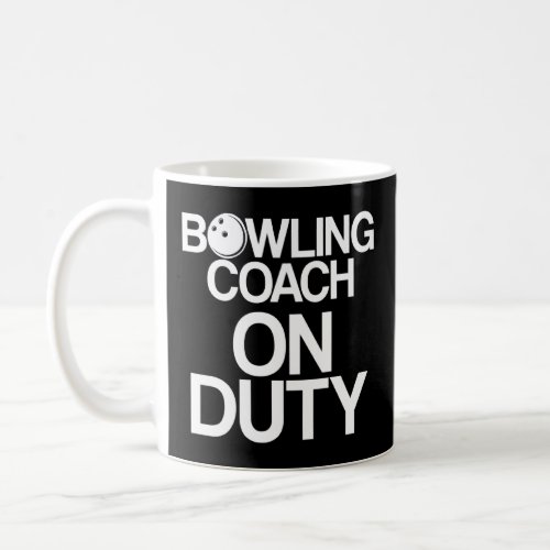 Bowling Coach Player Team Instructor  5  Coffee Mug