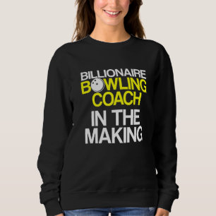 Bowling Coach Player Team Instructor     5 Sweatshirt