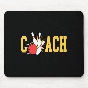 Bowling Coach Strikes Pins Bowling Team Fun Mouse Pad