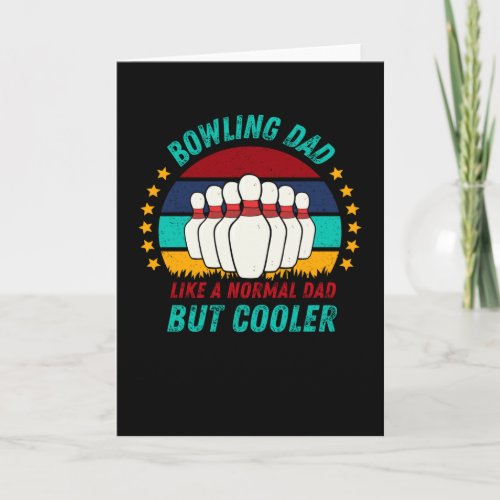 Bowling Dad  _ Cool Fathers Day Gift Card