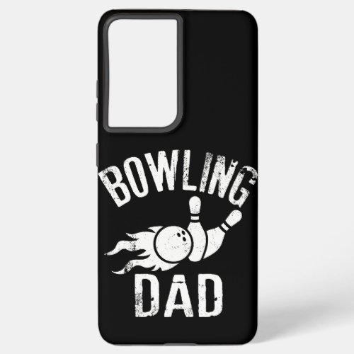 Bowling Dad design Funny Vintage Gift For Dads Samsung Galaxy S21 Ultra Case