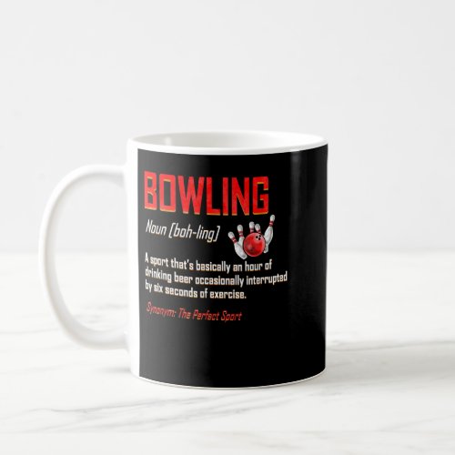 Bowling Definition  Funny Bowling  Coffee Mug