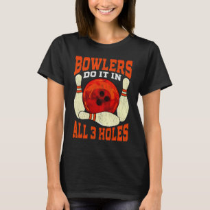 Bowling Dirty Humor T-Shirt