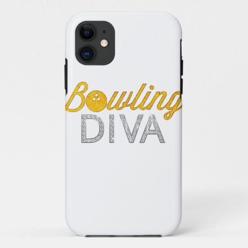 Bowling Diva design Funny Gift For Girls Bowlers iPhone 11 Case