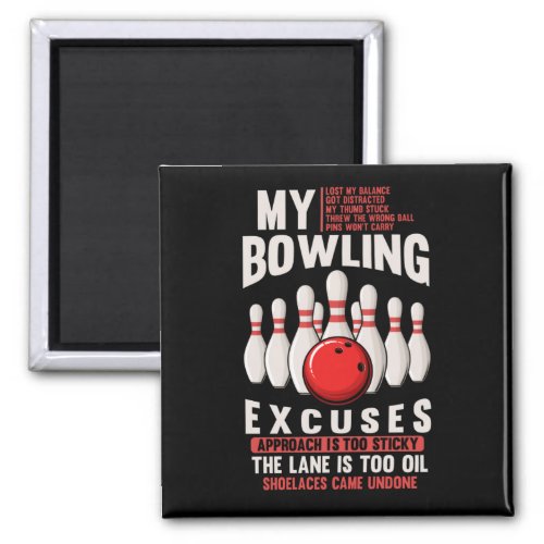 Bowling Excuses Funny Bowler Humor Magnet