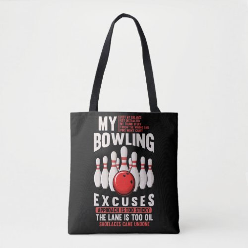 Bowling Excuses Funny Bowler Humor Tote Bag