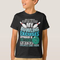 Bowling Exuses Funny Bowling Ball Strike Sport
