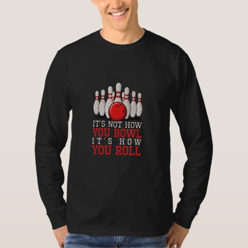 Bowling  For Kid Coach Roll League 300 Champion Bi T_Shirt