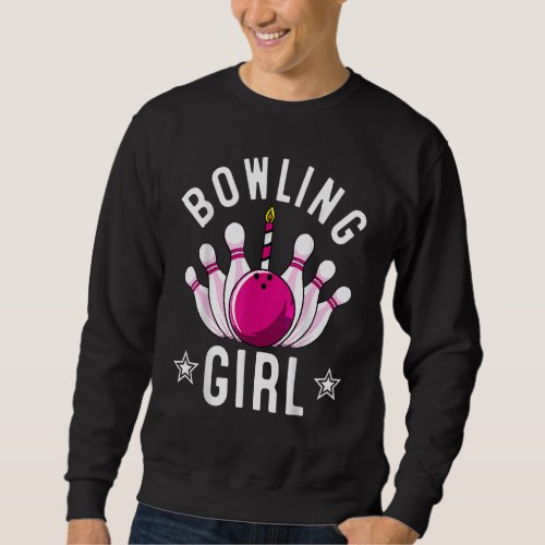 Bowling For Kids Cool Bowler Girls Birthday Party Sweatshirt