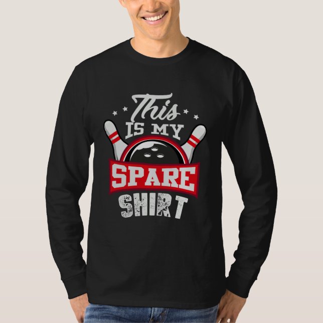 Bowling For Men Women Boys & Girls Spare T-Shirt (Front)