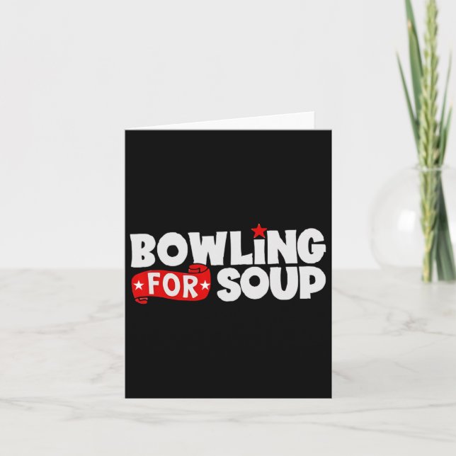 Bowling For Soup Funny  Card (Front)