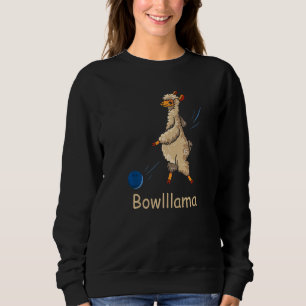Bowling Funny Bowler Sport Llama Alpaca Bowlllama  Sweatshirt