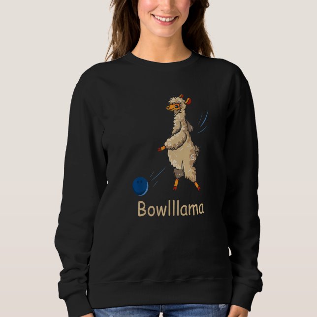 Bowling Funny Bowler Sport Llama Alpaca Bowlllama  Sweatshirt (Front)