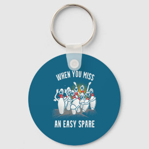 Bowling Funny When You Miss An Easy Spare  Keychain