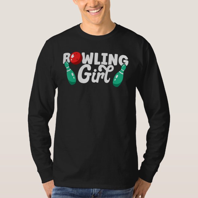 Bowling Girl Bowler Funny Bowling T-Shirt (Front)