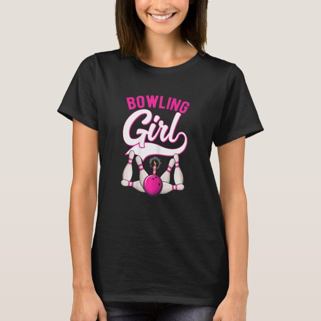 Bowling Girl Bowling Player Bowler Kids Girls Wome T-Shirt (Front)